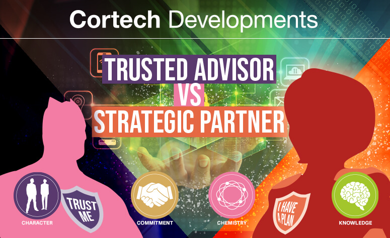 Trusted Advisor or Strategic Partner